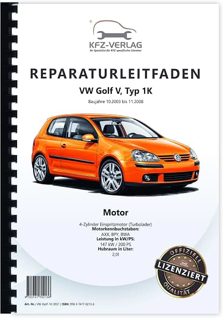VW Golf 5 Typ 1K (03-08) 4-Zyl. 2,0l Benzinmotor TFSI 200 PS Reparaturanleitung