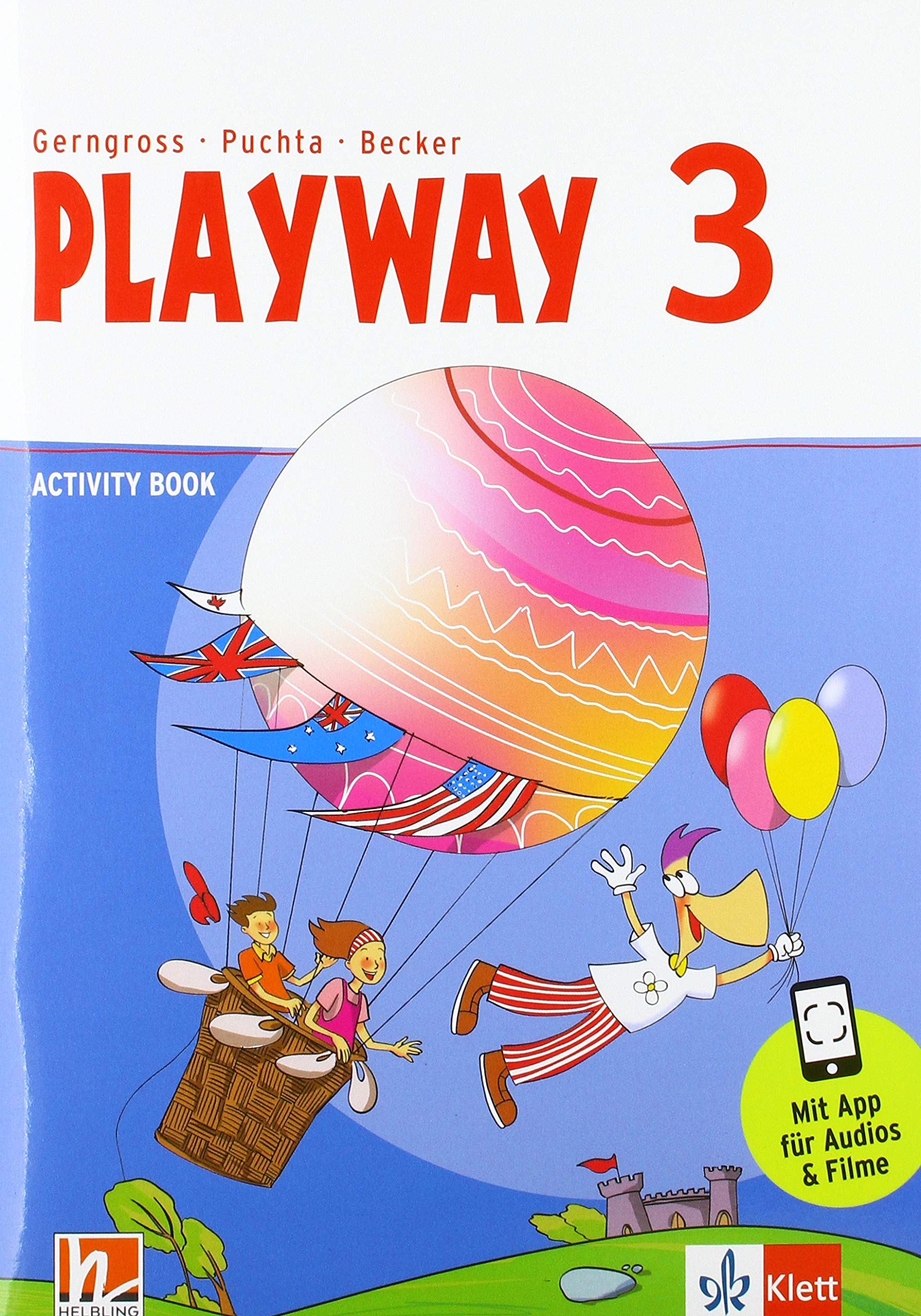 Playway 3. Ab Klasse 3: Activity Book Klasse 3: Ausgabe Baden-Württemberg, Niedersachsen, Bremen, Hessen, Berlin, Brandenburg, Mecklenburg-Vorpommern, ... Für den Beginn ab Klasse 3. Ausgabe ab 2020)