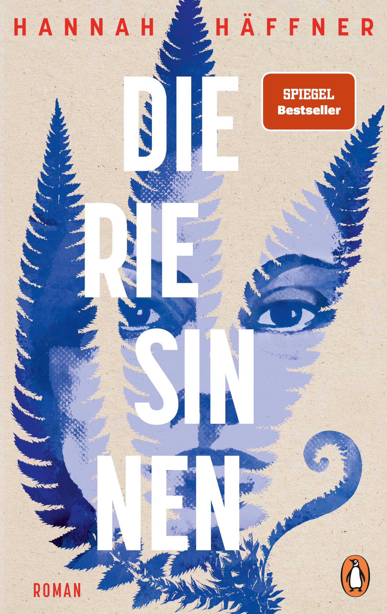 Die Riesinnen: Roman - »Wüst, wild, bewegend und voller Poesie.« DORIS KNECHT