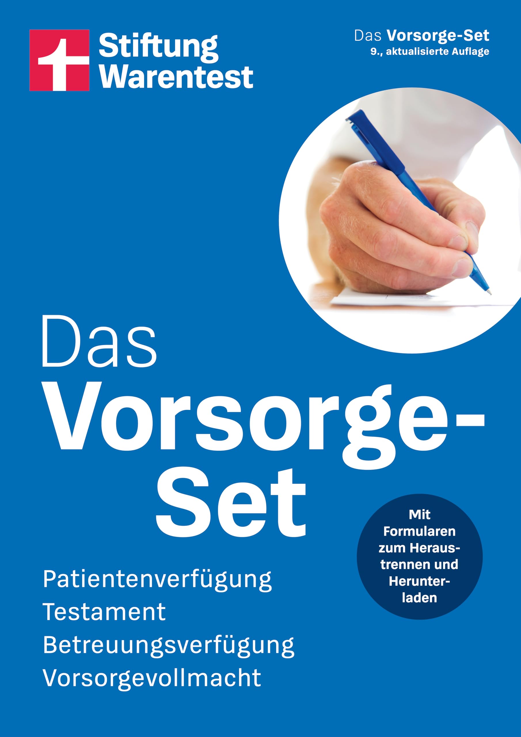 Das Vorsorge-Set 2026 für den Ernstfall: Patientenverfügung, Testament, Betreuungsverfügung, Vorsorgevollmacht | Mit Formularen zum Heraustrennen und Herunterladen