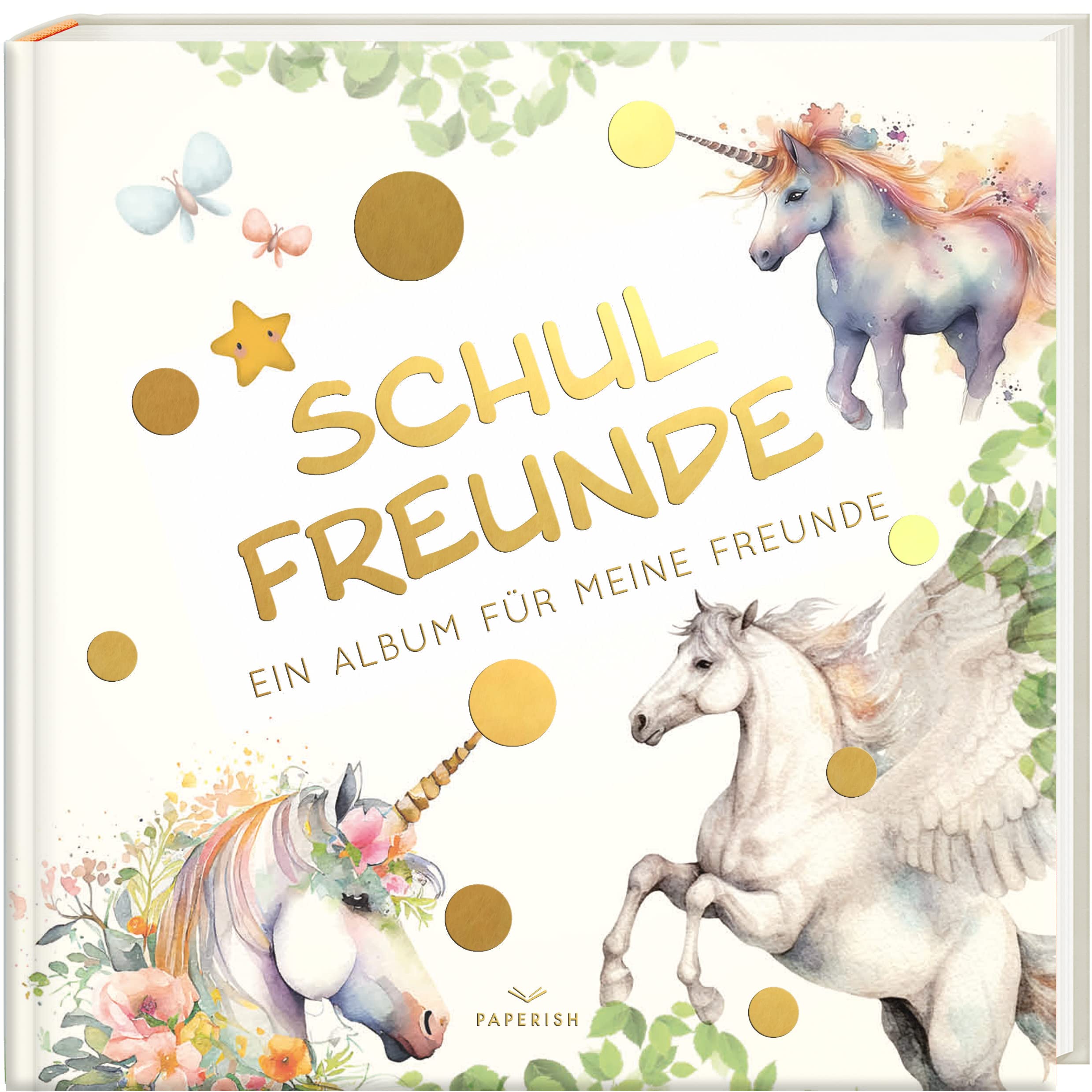 Schulfreunde - EINHORN: ein Album für meine Freunde, Geschenk für Schultüte Einschulung, Schulanfang (Freundebuch Schule) PAPERISH®